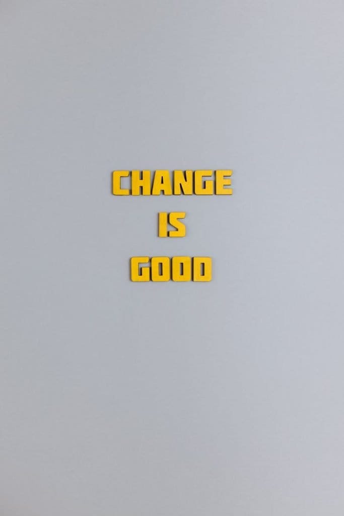 yellow-message-change-is-good-against-a-white-background-5981538 Yellow Message: Change is Good, against a White Background